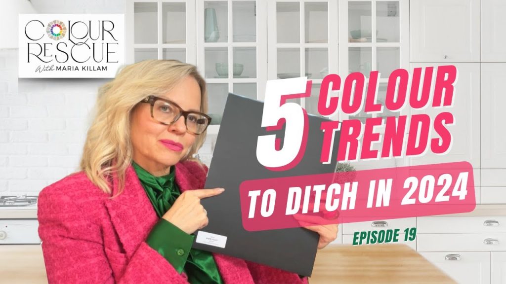 5 Colour Trends to Say Goodbye to in 2024 | Colour Rescue with Maria ...